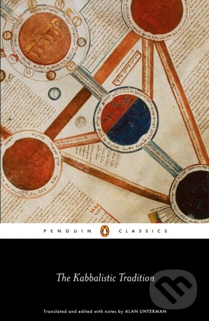 Kniha: The Kabbalistic Tradition (Alan Unterman). Penguin Classics, 2008 Kniha: The Kabbalistic Tradition (Alan Unterman). Penguin Classics, 2008