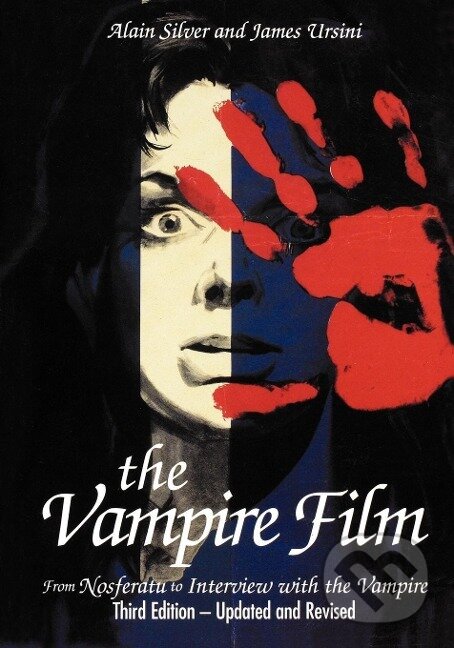 Kniha: The Vampire Film (Alain Silver). , 2004 Kniha: The Vampire Film (Alain Silver). , 2004