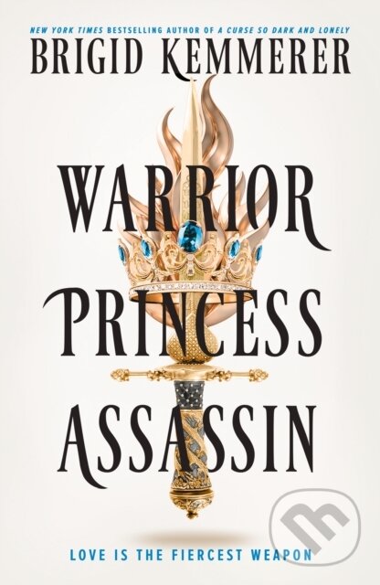 Kniha: Warrior Princess Assassin (Brigid Kemmerer). HarperCollins Publishers, 2025 Kniha: Warrior Princess Assassin (Brigid Kemmerer). HarperCollins Publishers, 2025