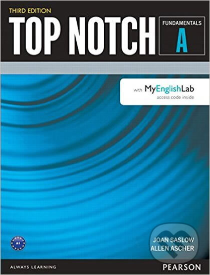 Kniha: Top Notch Fundamentals Split A w/MyEnglishLab (M. Joan Saslow). Pearson, 2015 Kniha: Top Notch Fundamentals Split A w/MyEnglishLab (M. Joan Saslow). Pearson, 2015