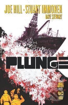 Kniha: Plunge (Joe Hill). DC Comics, 2021 Kniha: Plunge (Joe Hill). DC Comics, 2021