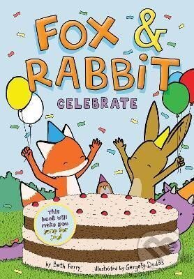Kniha: Fox & Rabbit Celebrate (Fox & Rabbit 3) (Beth Ferry). ABRAMS, 2022 Kniha: Fox & Rabbit Celebrate (Fox & Rabbit 3) (Beth Ferry). ABRAMS, 2022