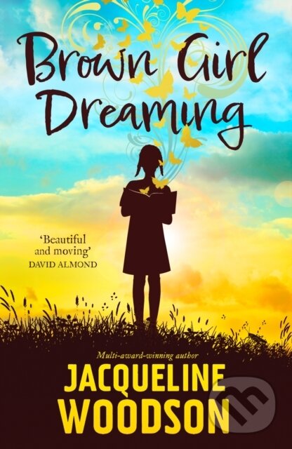 Kniha: Brown Girl Dreaming (Jacqueline Woodson). Orion, 2023 Kniha: Brown Girl Dreaming (Jacqueline Woodson). Orion, 2023