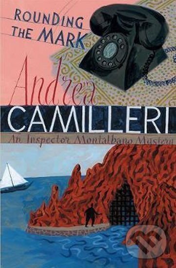 Kniha: Rounding the Mark (Andrea Camilleri). Pan Macmillan, 2008 Kniha: Rounding the Mark (Andrea Camilleri). Pan Macmillan, 2008
