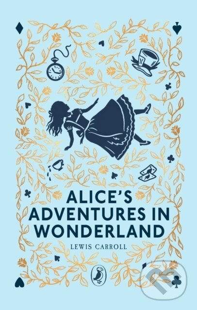 Kniha: Alices Adventures in Wonderland (Lewis Carroll). Penguin Random House Childrens UK, 2025 Kniha: Alices Adventures in Wonderland (Lewis Carroll). Penguin Random House Childrens UK, 2025
