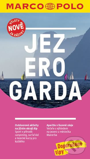 Kniha: Jezero Garda (Marco Polo). Marco Polo, 2018 Kniha: Jezero Garda (Marco Polo). Marco Polo, 2018