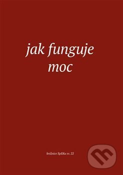 Kniha: Jak funguje moc (Eman). Eman, 2018 Kniha: Jak funguje moc (Eman). Eman, 2018