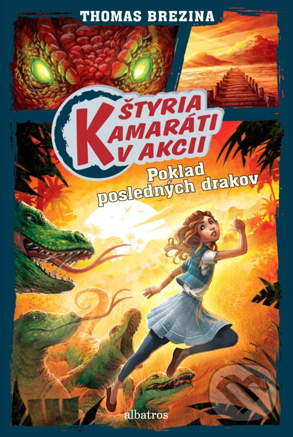 Kniha: Poklad posledných drakov (Thomas C. Brezina). Albatros SK, 2018 Kniha: Poklad posledných drakov (Thomas C. Brezina). Albatros SK, 2018