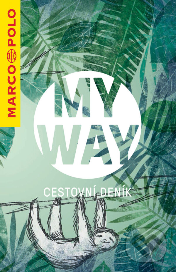 Kniha: My Way (lenochod) (Marco Polo). Marco Polo, 2018 Kniha: My Way (lenochod) (Marco Polo). Marco Polo, 2018