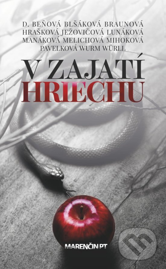 Kniha: V zajatí hriechu (Autorský kolektív). Marenčin PT, 2018 Kniha: V zajatí hriechu (Autorský kolektív). Marenčin PT, 2018