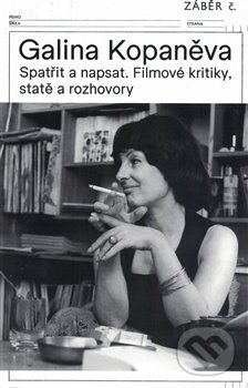 Kniha: Galina Kopaněva (Tomáš Hála). Národní filmový archiv, 2018 Kniha: Galina Kopaněva (Tomáš Hála). Národní filmový archiv, 2018