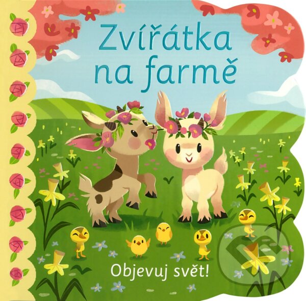 Kniha: Zvířátka na farmě (Egmont ČR). Egmont ČR, 2018 Kniha: Zvířátka na farmě (Egmont ČR). Egmont ČR, 2018