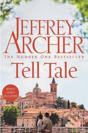 Kniha: Tell Tale (Jeffrey Archer). Pan Books, 2018 Kniha: Tell Tale (Jeffrey Archer). Pan Books, 2018