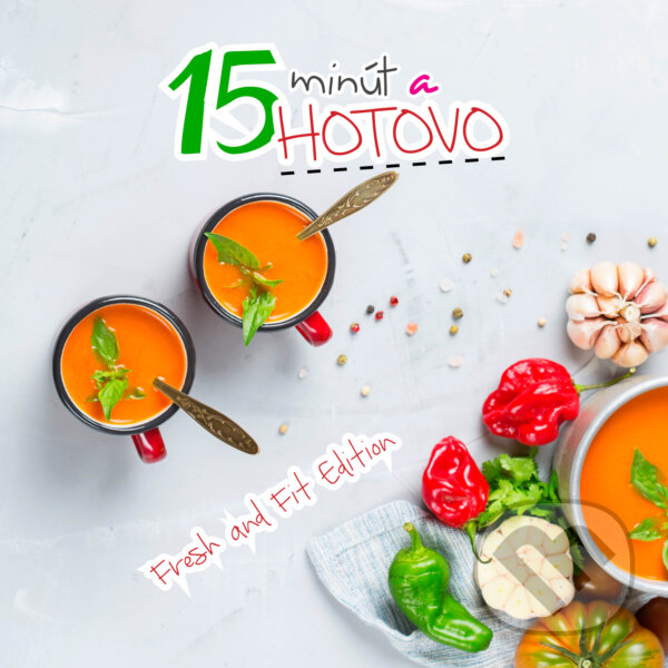 Kniha: 15 minút a hotovo (Boris Kováč). Boris Kováč - Btapress, 2018 Kniha: 15 minút a hotovo (Boris Kováč). Boris Kováč - Btapress, 2018