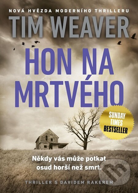 E-kniha: Hon na mrtvého (Tim Weaver). Mystery Press, 2018 E-kniha: Hon na mrtvého (Tim Weaver). Mystery Press, 2018