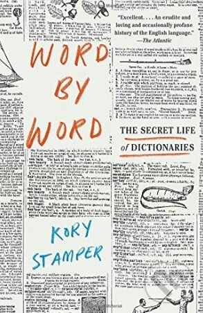 Kniha: Word by Word (Kory Stamper). Vintage, 2018 Kniha: Word by Word (Kory Stamper). Vintage, 2018