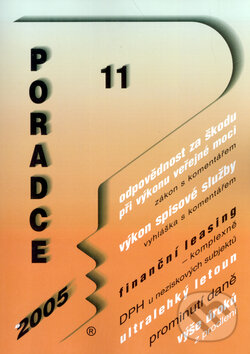 Kniha: Poradce 11/2005 (Marián Kandrik). Poradce s.r.o., 2005 Kniha: Poradce 11/2005 (Marián Kandrik). Poradce s.r.o., 2005