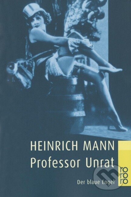 Kniha: Professor Unrat (Heinrich Mann). , 1975 Kniha: Professor Unrat (Heinrich Mann). , 1975