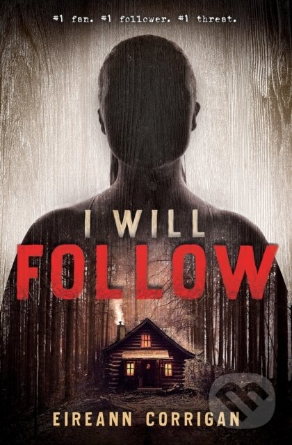 Kniha: I Will Follow (Eireann Corrigan). Scholastic, 2024 Kniha: I Will Follow (Eireann Corrigan). Scholastic, 2024