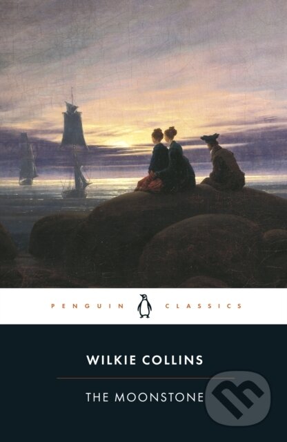 Kniha: The Moonstone (Wilkie Collins). Penguin Classics, 1998 Kniha: The Moonstone (Wilkie Collins). Penguin Classics, 1998