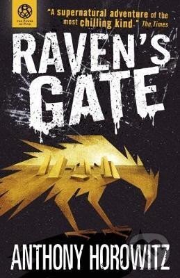 Kniha: The Power of Five: Raven´s Gate (Anthony Horowitz). Walker books, 2013 Kniha: The Power of Five: Raven´s Gate (Anthony Horowitz). Walker books, 2013