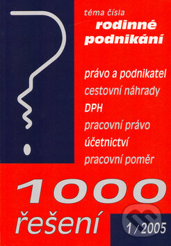 Kniha: 1000 řešení 1/2005 (Marián Kandrik). Poradce s.r.o., 2004 Kniha: 1000 řešení 1/2005 (Marián Kandrik). Poradce s.r.o., 2004