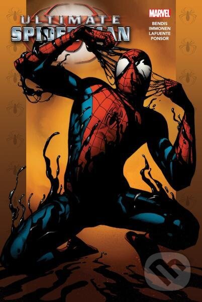 Kniha: Ultimate Spider-Man Omnibus Vol. 4 (Brian Michael Bendis, Stuart Immonen a David Lafuente). Marvel, 2024 Kniha: Ultimate Spider-Man Omnibus Vol. 4 (Brian Michael Bendis, Stuart Immonen a David Lafuente). Marvel, 2024