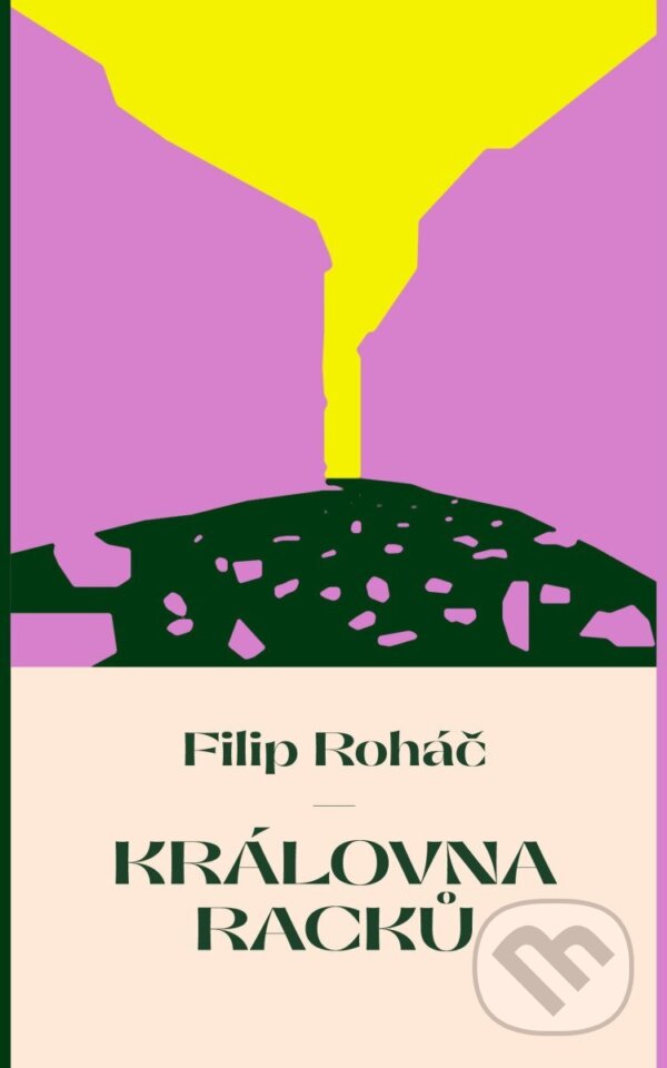 Kniha: Královna racků (Filip Roháč). Euromedia, 2025 Kniha: Královna racků (Filip Roháč). Euromedia, 2025