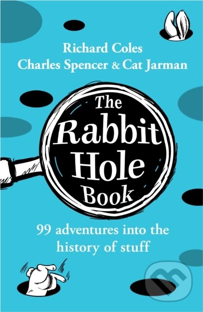 Kniha: Rabbit Hole Book (Richard Coles, Charles Spencer a Cat Jarman). Penguin Books, 2024 Kniha: Rabbit Hole Book (Richard Coles, Charles Spencer a Cat Jarman). Penguin Books, 2024