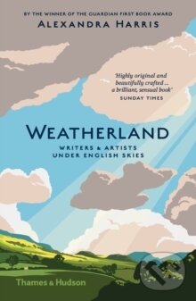 Kniha: Weatherland (Alexandra Harris). Thames & Hudson, 2018 Kniha: Weatherland (Alexandra Harris). Thames & Hudson, 2018