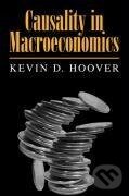 Kniha: Causality in Macroeconomics (Kevin D. Hoover). Cambridge University Press, 2011 Kniha: Causality in Macroeconomics (Kevin D. Hoover). Cambridge University Press, 2011