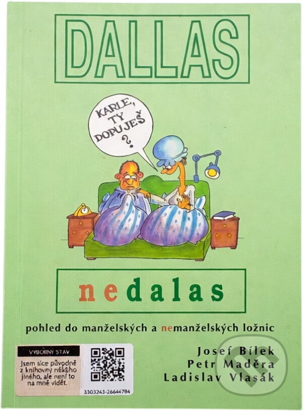 Kniha: Dallas nebo nedalas (Josef Bílek a Petr Maděra). Dialog Kniha: Dallas nebo nedalas (Josef Bílek a Petr Maděra). Dialog