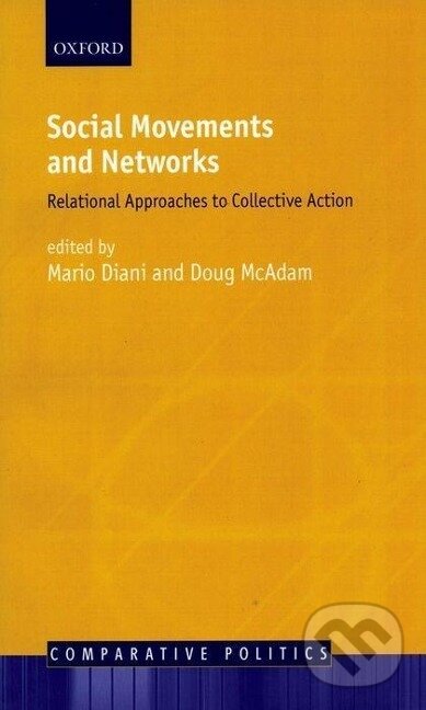 Kniha: Social Movements and Networks (Mario Diani). OUP Oxford, 2003 Kniha: Social Movements and Networks (Mario Diani). OUP Oxford, 2003