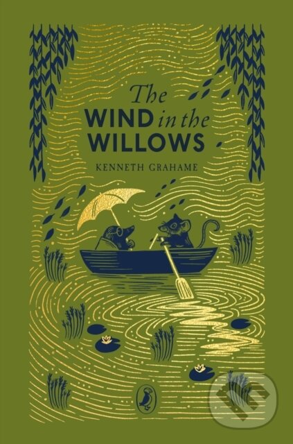 Kniha: The Wind in the Willows (Kenneth Grahame). Penguin Random House Childrens UK, 2025 Kniha: The Wind in the Willows (Kenneth Grahame). Penguin Random House Childrens UK, 2025