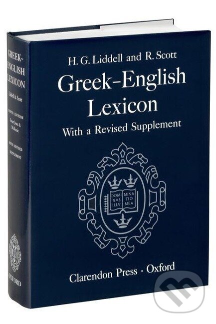 Kniha: Greek-English Lexicon (Henry George Liddell). Oxford University Press, 1996 Kniha: Greek-English Lexicon (Henry George Liddell). Oxford University Press, 1996