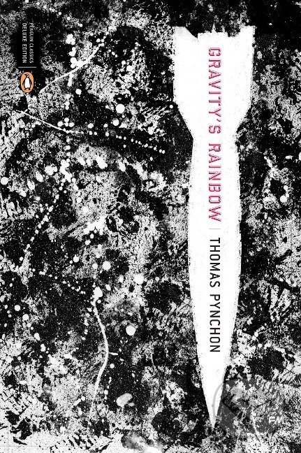 Kniha: Gravity's Rainbow (Classics Deluxe Edition) (Thomas Pynchon). Penguin Books, 2006 Kniha: Gravity's Rainbow (Classics Deluxe Edition) (Thomas Pynchon). Penguin Books, 2006