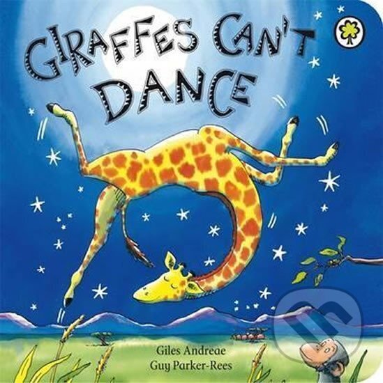 Kniha: Giraffes Can´t Dance - Board Book (H.A. Rey). Kniha: Giraffes Can´t Dance - Board Book (H.A. Rey).