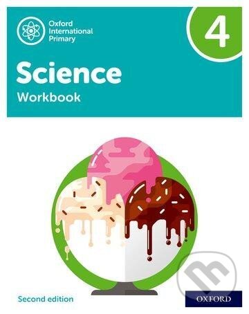 Kniha: Oxford International Primary Science Workbook 4, 2nd (Deborah Roberts). Oxford University Press, 2021 Kniha: Oxford International Primary Science Workbook 4, 2nd (Deborah Roberts). Oxford University Press, 2021