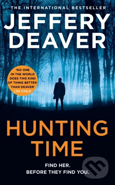 Kniha: Hunting Time (Jeffery Deaver). HarperCollins, 2023 Kniha: Hunting Time (Jeffery Deaver). HarperCollins, 2023