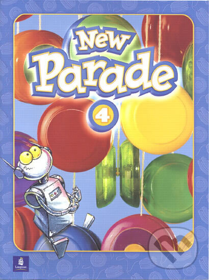Kniha: New Parade, Level 4 (Mario Herrera). Pearson, 2000 Kniha: New Parade, Level 4 (Mario Herrera). Pearson, 2000