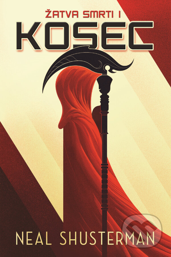 Kniha: Kosec (Neal Shusterman). Slovart, 2018 Kniha: Kosec (Neal Shusterman). Slovart, 2018