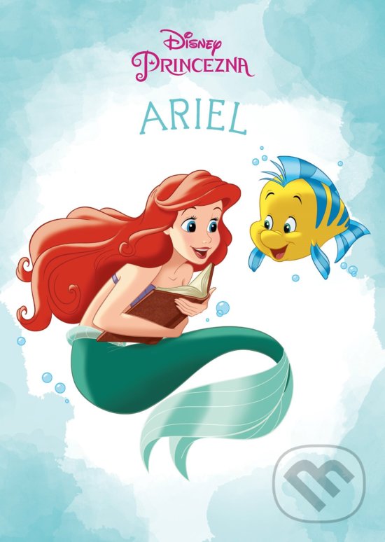 Kniha: Princezna: Ariel (Egmont ČR). Egmont ČR, 2018 Kniha: Princezna: Ariel (Egmont ČR). Egmont ČR, 2018