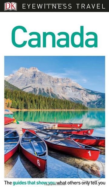 Kniha: Canada (Dorling Kindersley). Dorling Kindersley, 2018 Kniha: Canada (Dorling Kindersley). Dorling Kindersley, 2018
