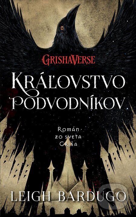 E-kniha: Kráľovstvo podvodníkov (Leigh Bardugo). Slovart, 2018 E-kniha: Kráľovstvo podvodníkov (Leigh Bardugo). Slovart, 2018