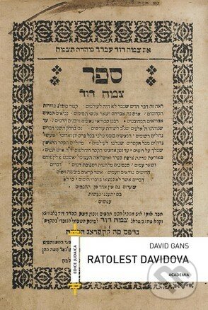 Kniha: Ratolest Davidova (David Gans). Academia, 2016 Kniha: Ratolest Davidova (David Gans). Academia, 2016