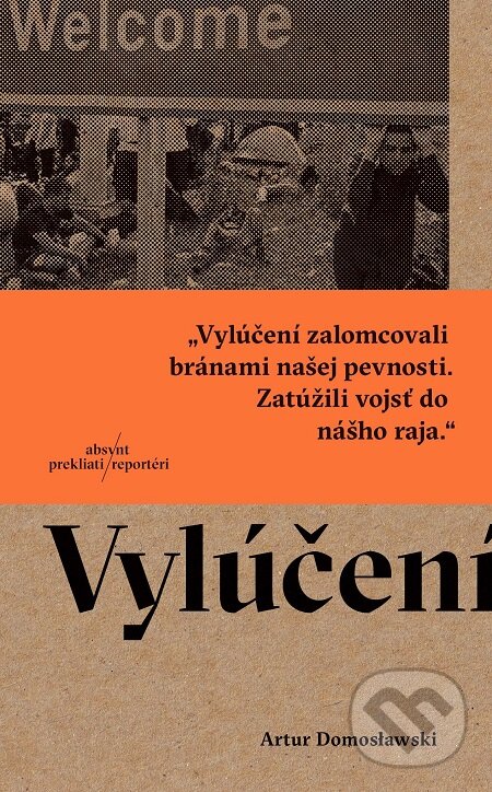 E-kniha: Vylúčení (Artur Domosławski). Absynt, 2018 E-kniha: Vylúčení (Artur Domosławski). Absynt, 2018
