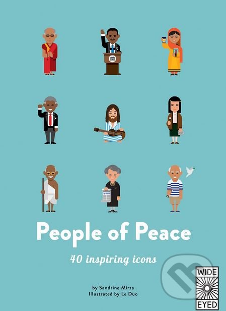 Kniha: People of Peace (Sandrine Mirza). Wide Eyed, 2018 Kniha: People of Peace (Sandrine Mirza). Wide Eyed, 2018