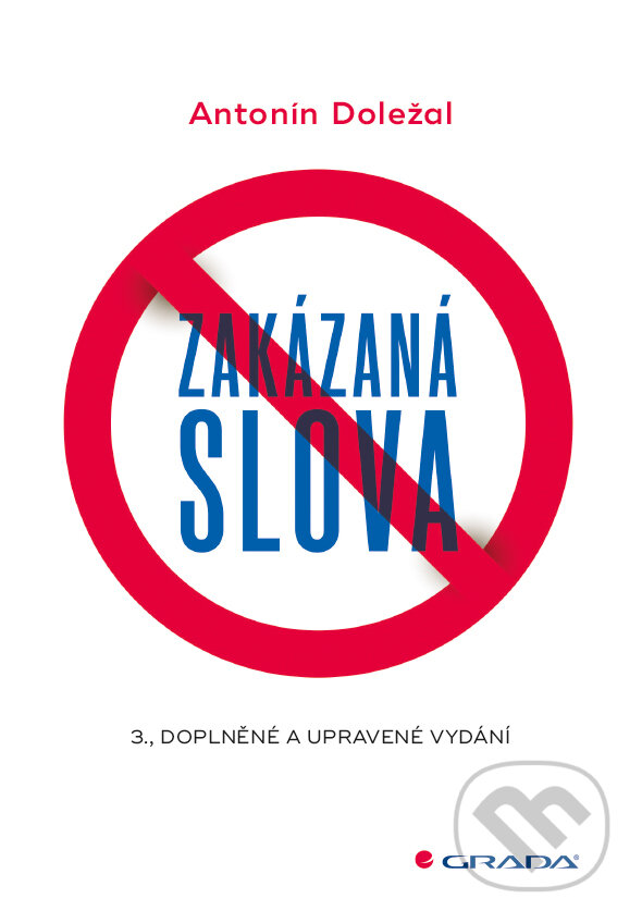 E-kniha: Zakázaná slova (Antonín Doležal). Grada, 2017 E-kniha: Zakázaná slova (Antonín Doležal). Grada, 2017