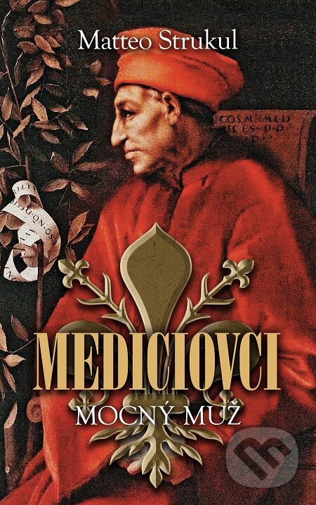 E-kniha: Mocný muž (Matteo Strukul). Slovart, 2018 E-kniha: Mocný muž (Matteo Strukul). Slovart, 2018
