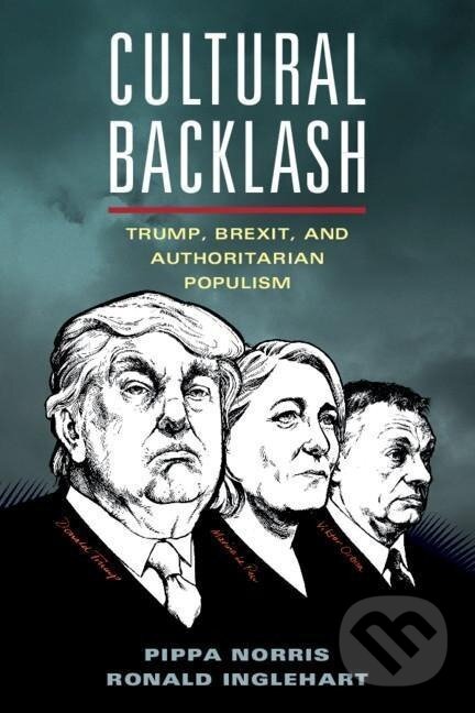 Kniha: Cultural Backlash (Pippa Norris). , 2019 Kniha: Cultural Backlash (Pippa Norris). , 2019
